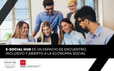 E-Social Hub, un espacio de encuentro, inclusivo y abierto a la Economía Social