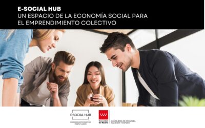 E-Social Hub: Un espacio de la Economía Social para el Emprendimiento Colectivo