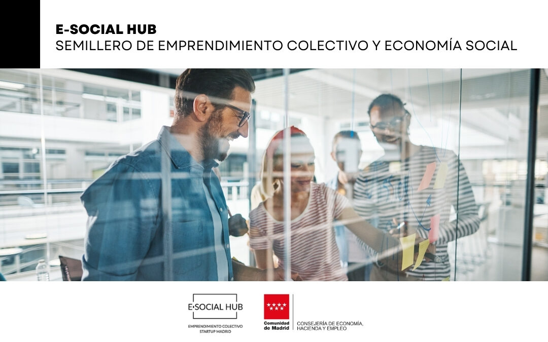 E-Social Hub: Semillero de Emprendimiento Colectivo y Economía Social