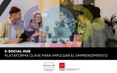 E‑Social Hub refuerza su papel como plataforma clave para impulsar el emprendimiento a través de la economía social