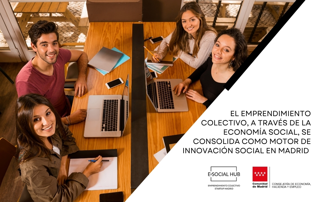 El emprendimiento colectivo, a través de la Economía Social, se consolida como motor de innovación social en madrid